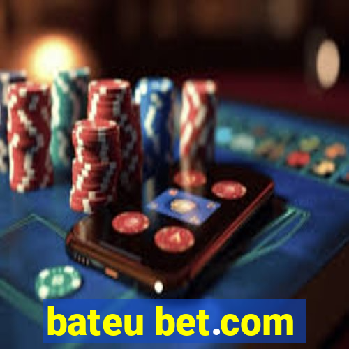 bateu bet.com